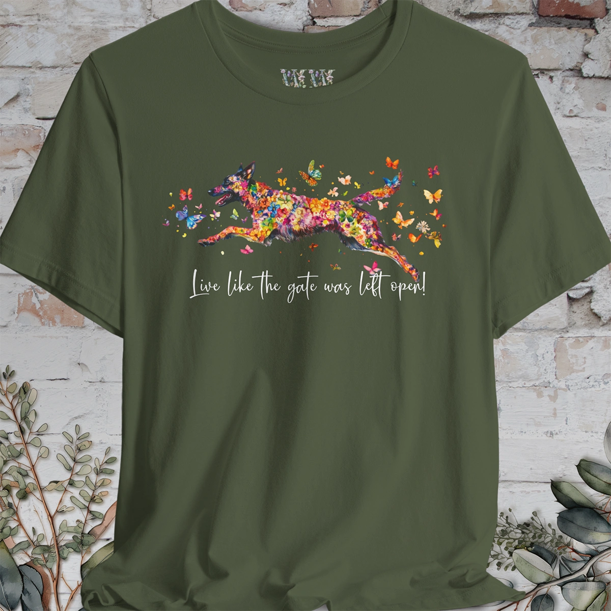 Dutch Shepherd "Live like the gate was left open" Unisex T shirt