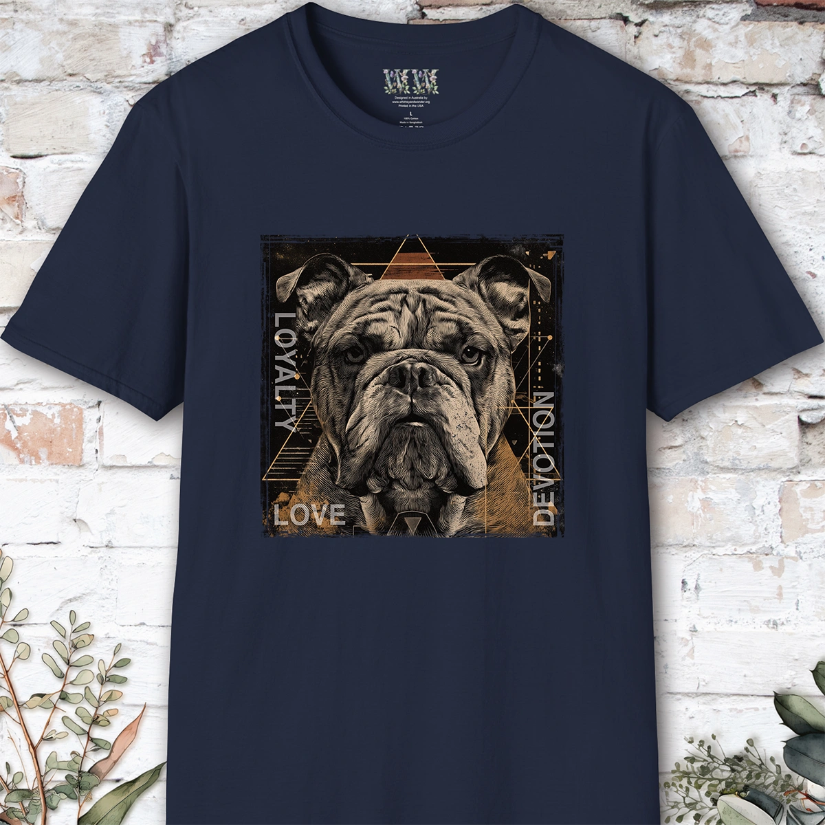 English/British Bulldog Devotion, Loyalty, Love T-Shirt