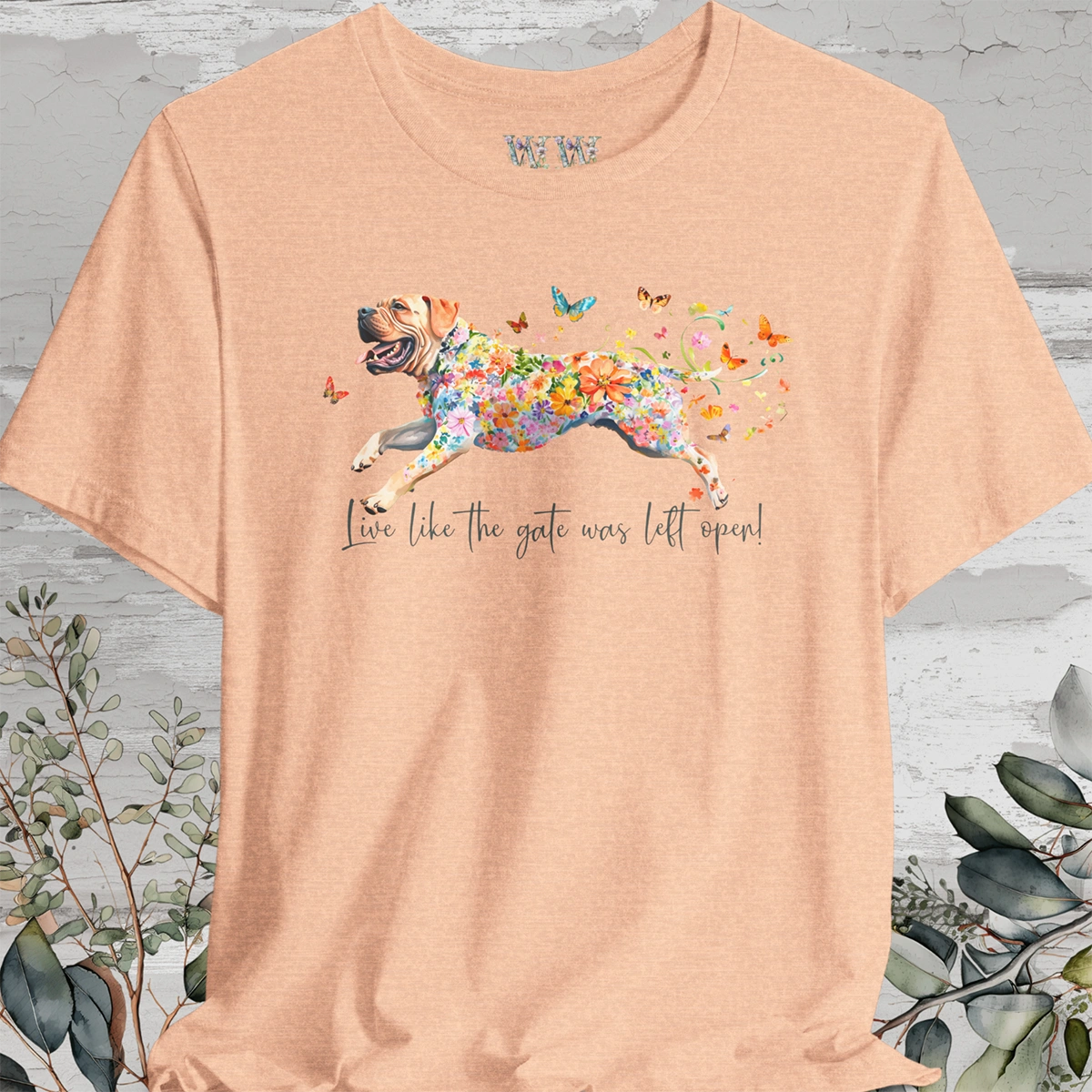 English Mastiff "Live like the gate was left open" Unisex T shirt