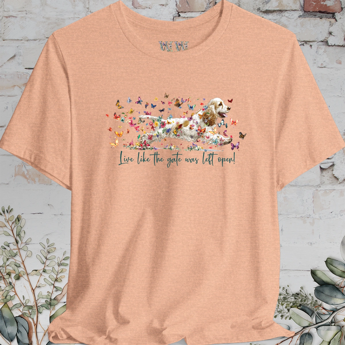 English Cocker Spaniel #5 'Live like the gate was left open' T shirt