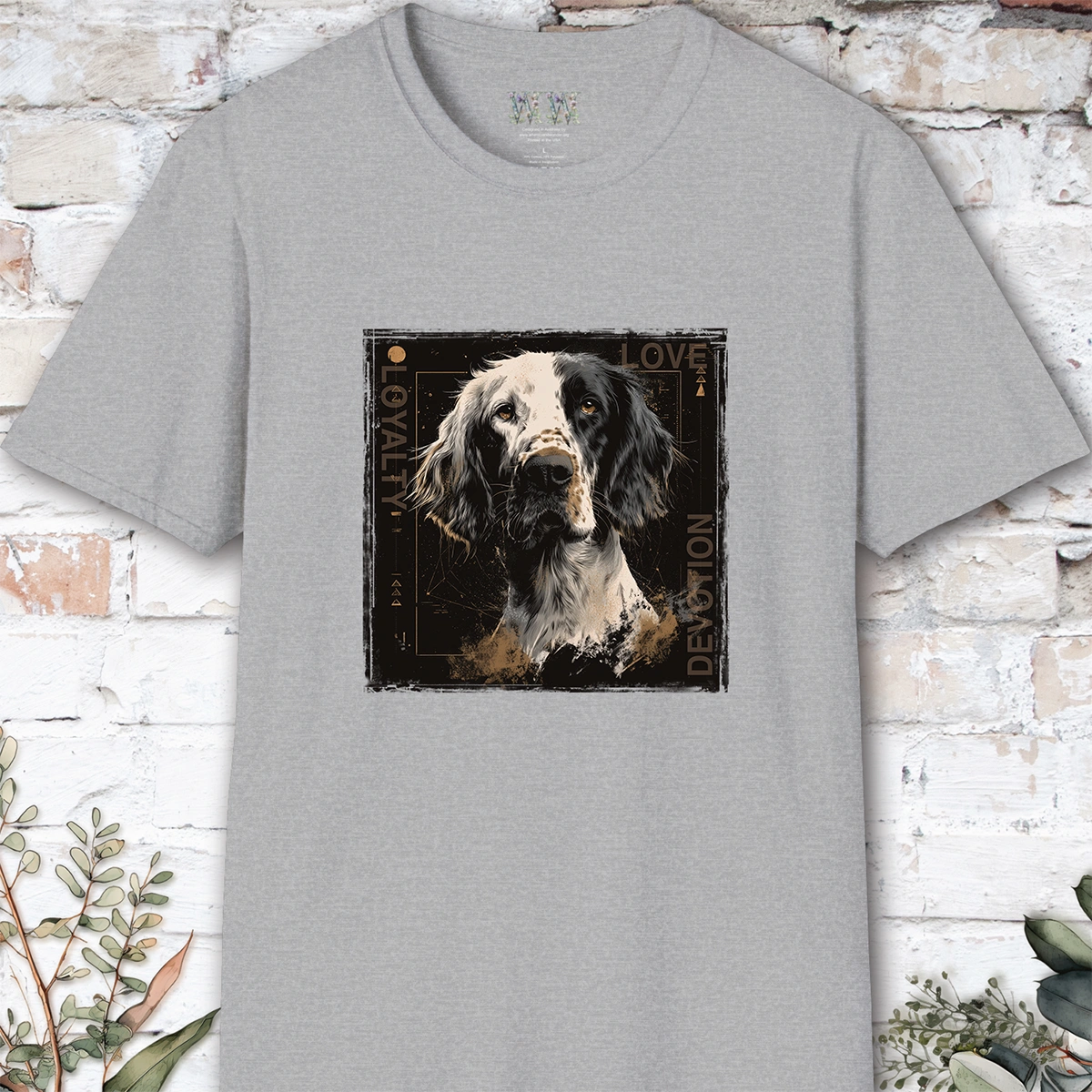 English Setter Devotion, Loyalty, Love, Devotion unisex T Shirt