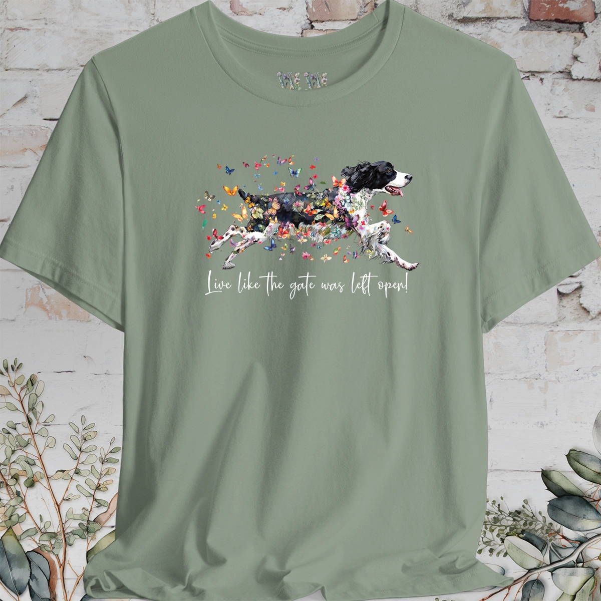 English Springer Spaniel "Live like the gate was left open" T shirt
