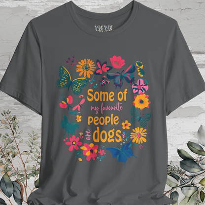 Some of my favourite people are dogs, Unisex T shirt