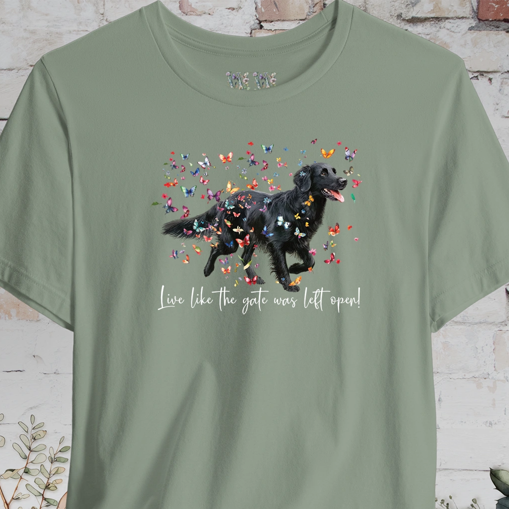 Flat Coated Retriever #3 'Live like the gate was left open' T shirt