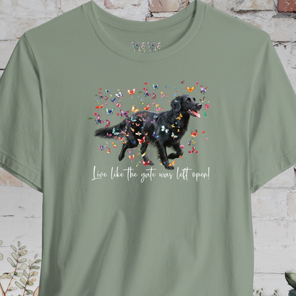 Flat Coated Retriever #3 'Live like the gate was left open' T shirt