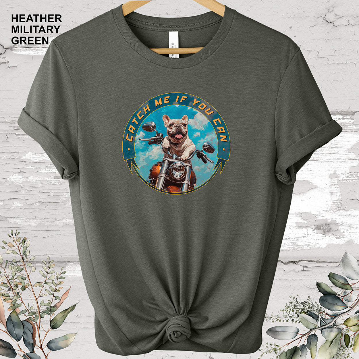 French Bulldog 'Catch me if you can' T shirt