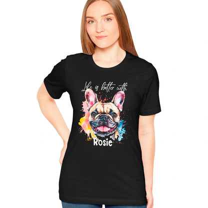 French Bulldog #1 'Life is better with'  Personalized T shirt