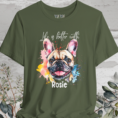 French Bulldog #1 'Life is better with'  Personalized T shirt