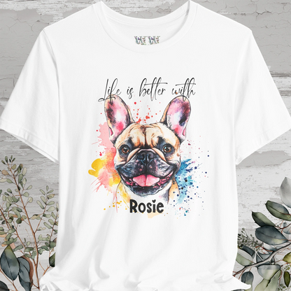 French Bulldog #1 'Life is better with'  Personalized T shirt