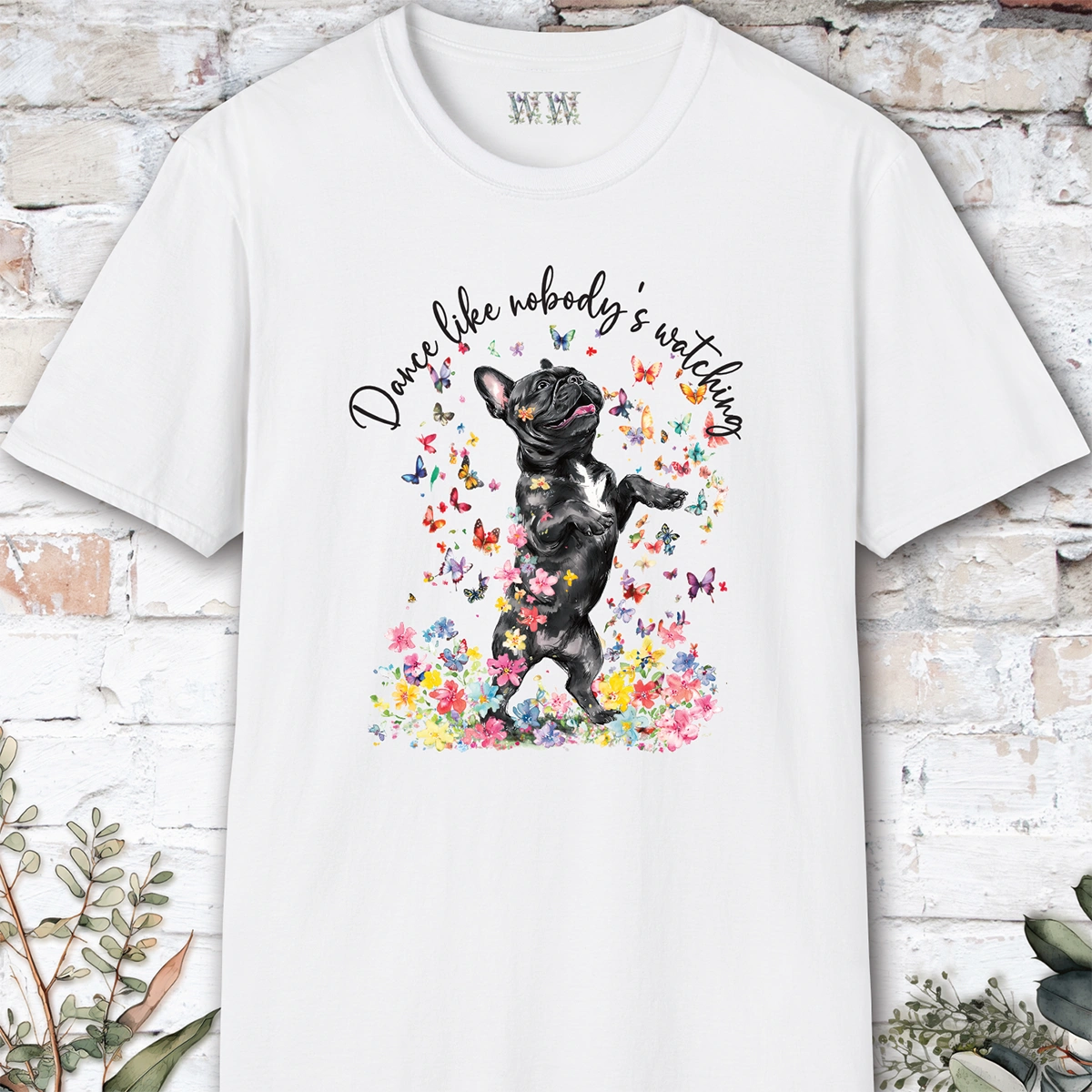 French Bulldog #2 "Dance like nobody's watching" unisex T shirt