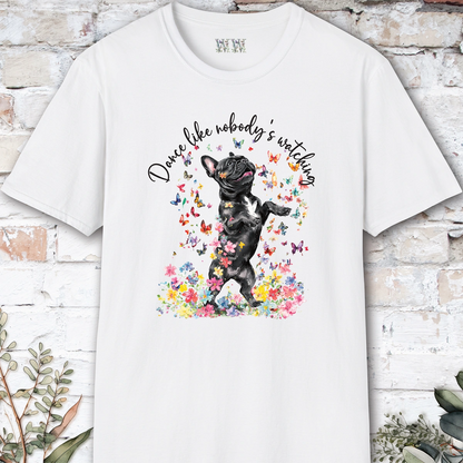 French Bulldog #2 "Dance like nobody's watching" unisex T shirt