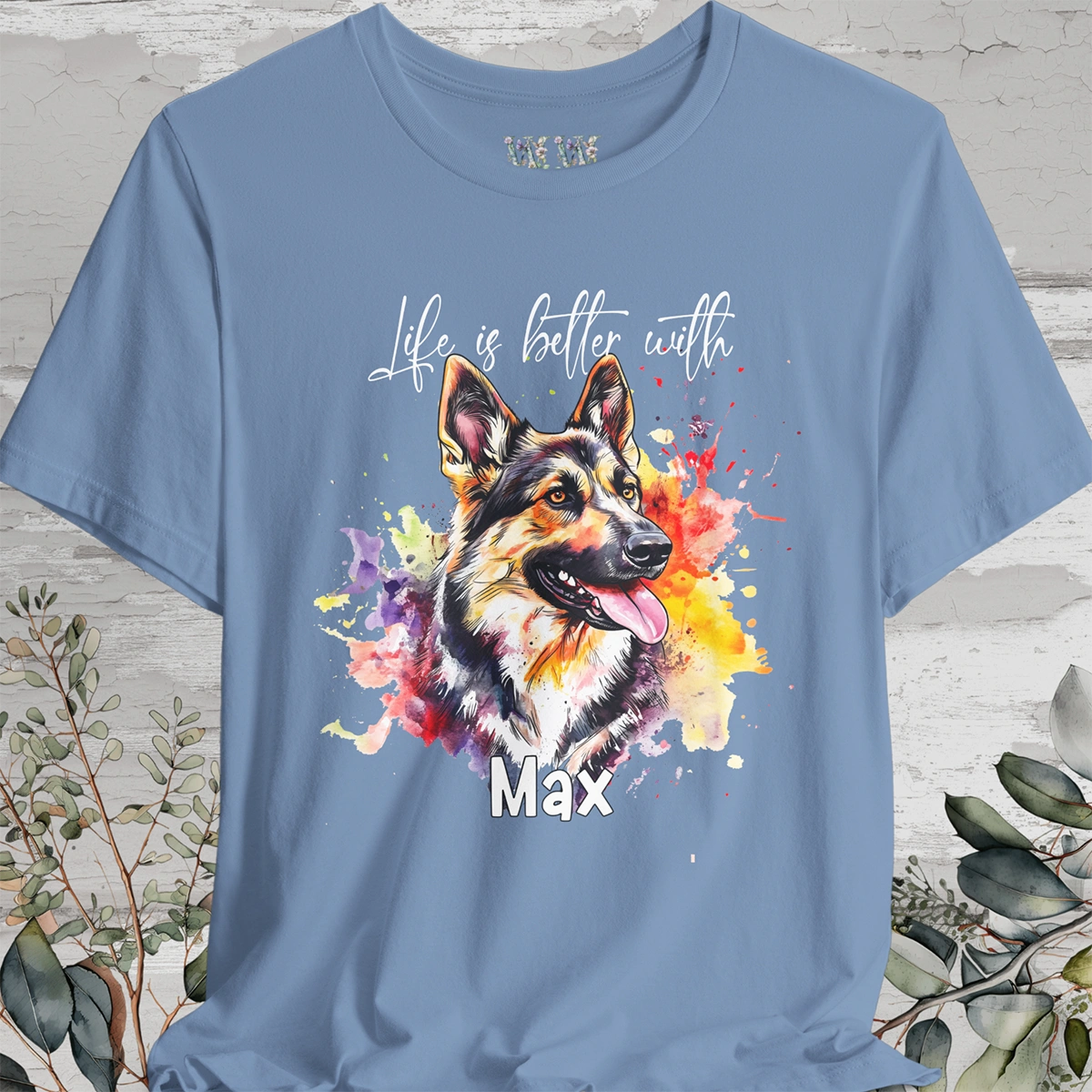 German Shepherd #1 'Life is better with' -  Personalized T shirt