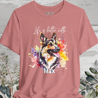 German Shepherd #1 'Life is better with' -  Personalized T shirt