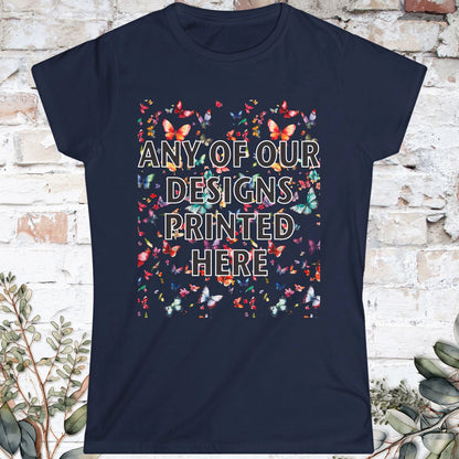 Women's Softstyle Tee - Any of our designs