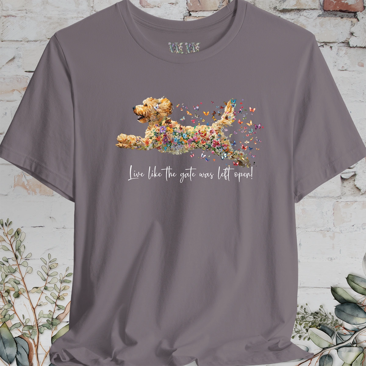 Golden Doodle #2 "Live like the gate was left open" T shirt