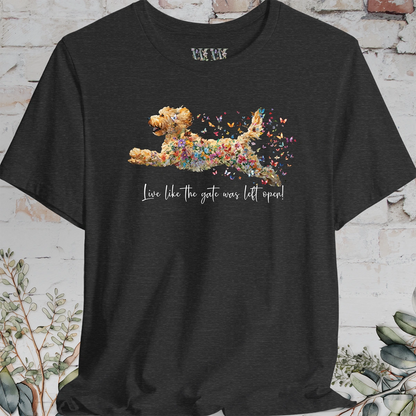 Golden Doodle #2 "Live like the gate was left open" T shirt
