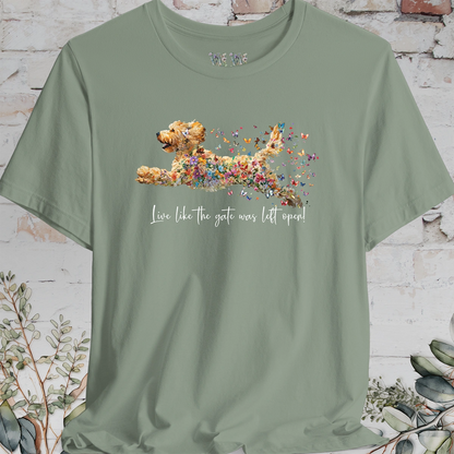 Golden Doodle #2 "Live like the gate was left open" T shirt