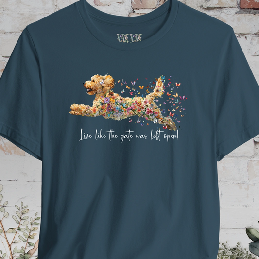 Golden Doodle #2 "Live like the gate was left open" T shirt