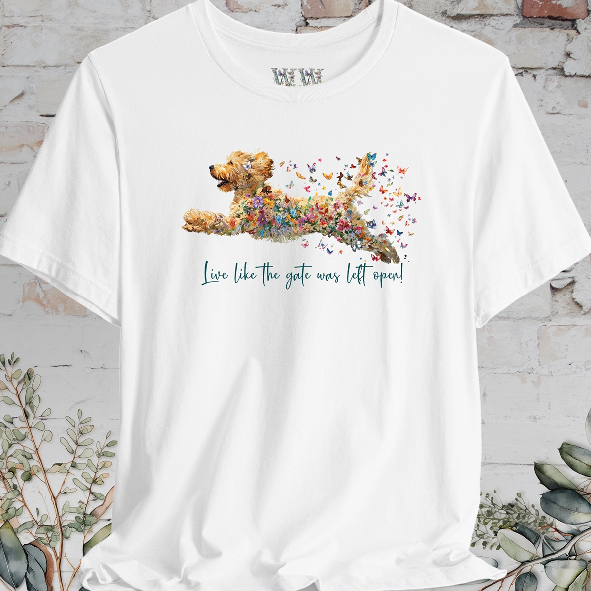 Golden Doodle #2 "Live like the gate was left open" T shirt
