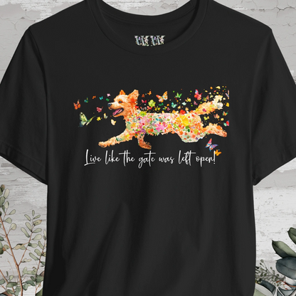 Golden Doodle 'Live like the gate was left open' T shirt