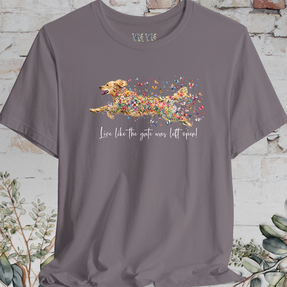 Golden Retriever #2 "Live like the gate was left open" T shirt