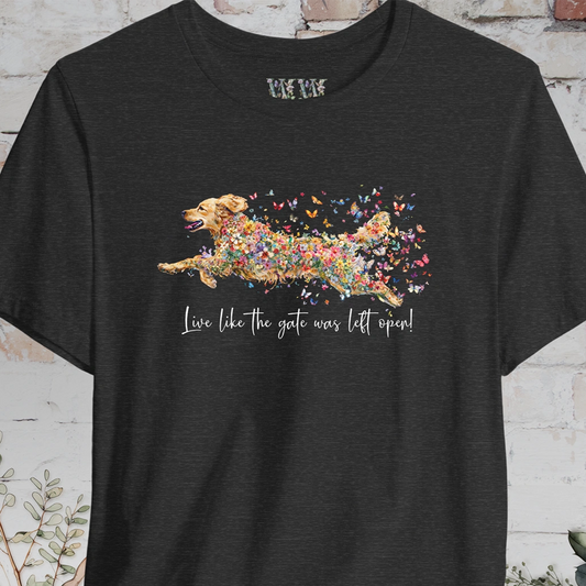 Golden Retriever #2 "Live like the gate was left open" T shirt