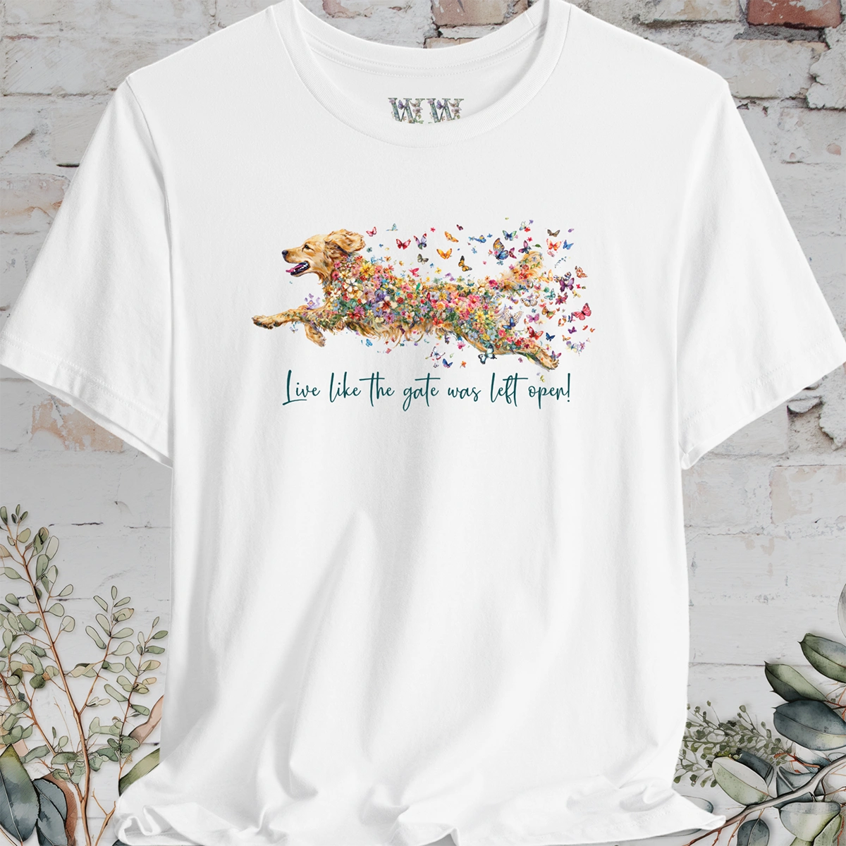 Golden Retriever #2 "Live like the gate was left open" T shirt