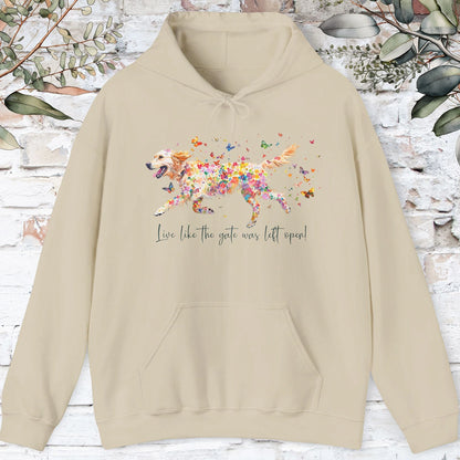Golden Retriever,  Live like the gate was left open, HOODED Sweatshirt