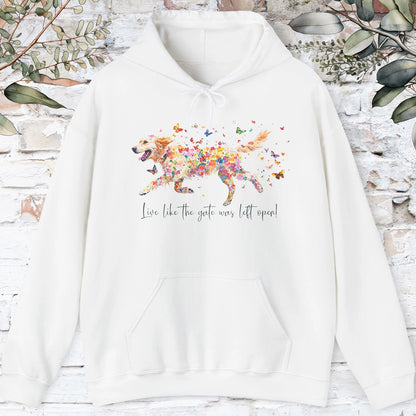 Golden Retriever,  Live like the gate was left open, HOODED Sweatshirt