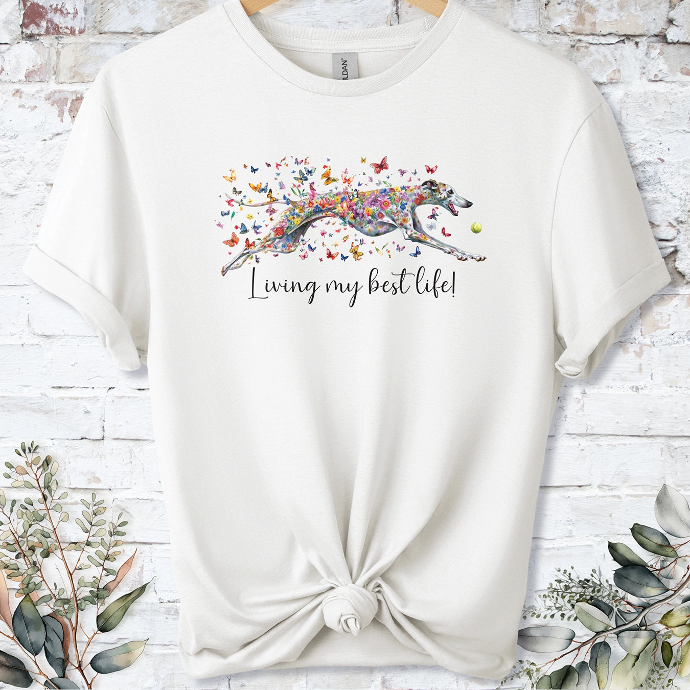 Greyhound #5 'Living my best life' T shirt