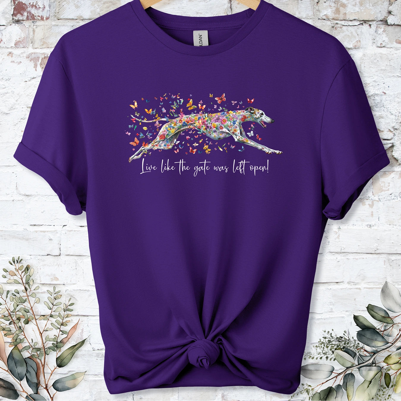 Greyhound #5 'Live like the gate was left open' T shirt