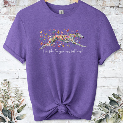 Greyhound #5 'Live like the gate was left open' T shirt