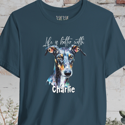 Greyhound/Whippet 'Life is better with' -  Personalized T shirt