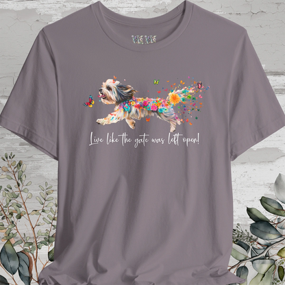 Havanese #2 "Live like the gate was left open" Unisex T shirt