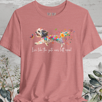 Havanese #2 "Live like the gate was left open" Unisex T shirt