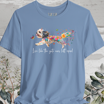 Havanese #2 "Live like the gate was left open" Unisex T shirt
