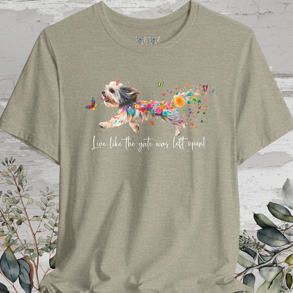 Havanese #2 "Live like the gate was left open" Unisex T shirt