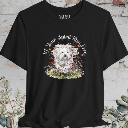 Havanese #2 'Let your spirit run free' T shirt