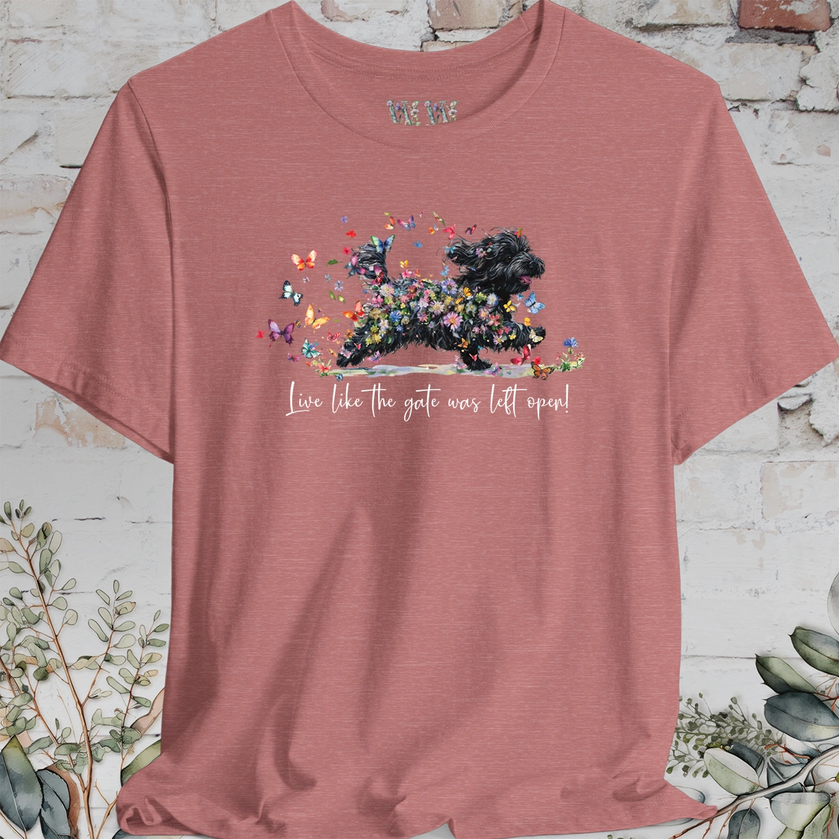 Havanese #3  "Live like the gate was left open" Unisex T shirt