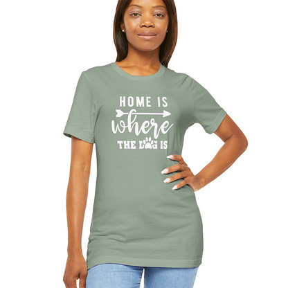 Home is Where the Dog is, Unisex T shirt