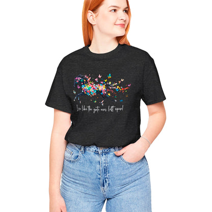 Horse #2 'Live like the gate was left open' T shirt