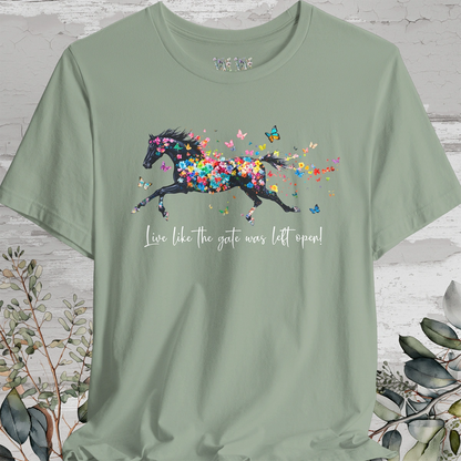 Horse #2 'Live like the gate was left open' T shirt