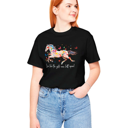 Horse #3 'Live like the gate was left open' T shirt