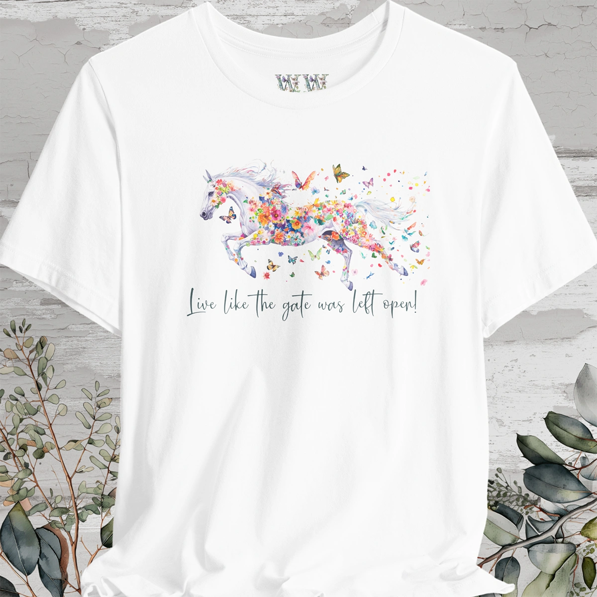 Horse #6 'Live like the gate was left open' T shirt