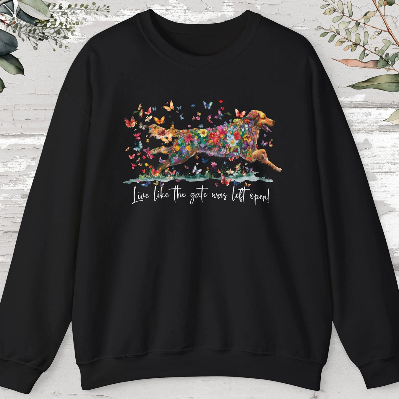 Hovawart #1, Live like the gate was left open, unisex Sweatshirt