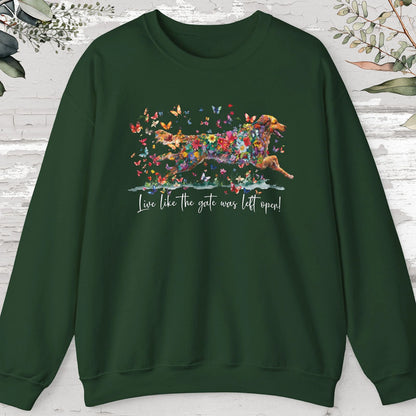 Hovawart #1, Live like the gate was left open, unisex Sweatshirt