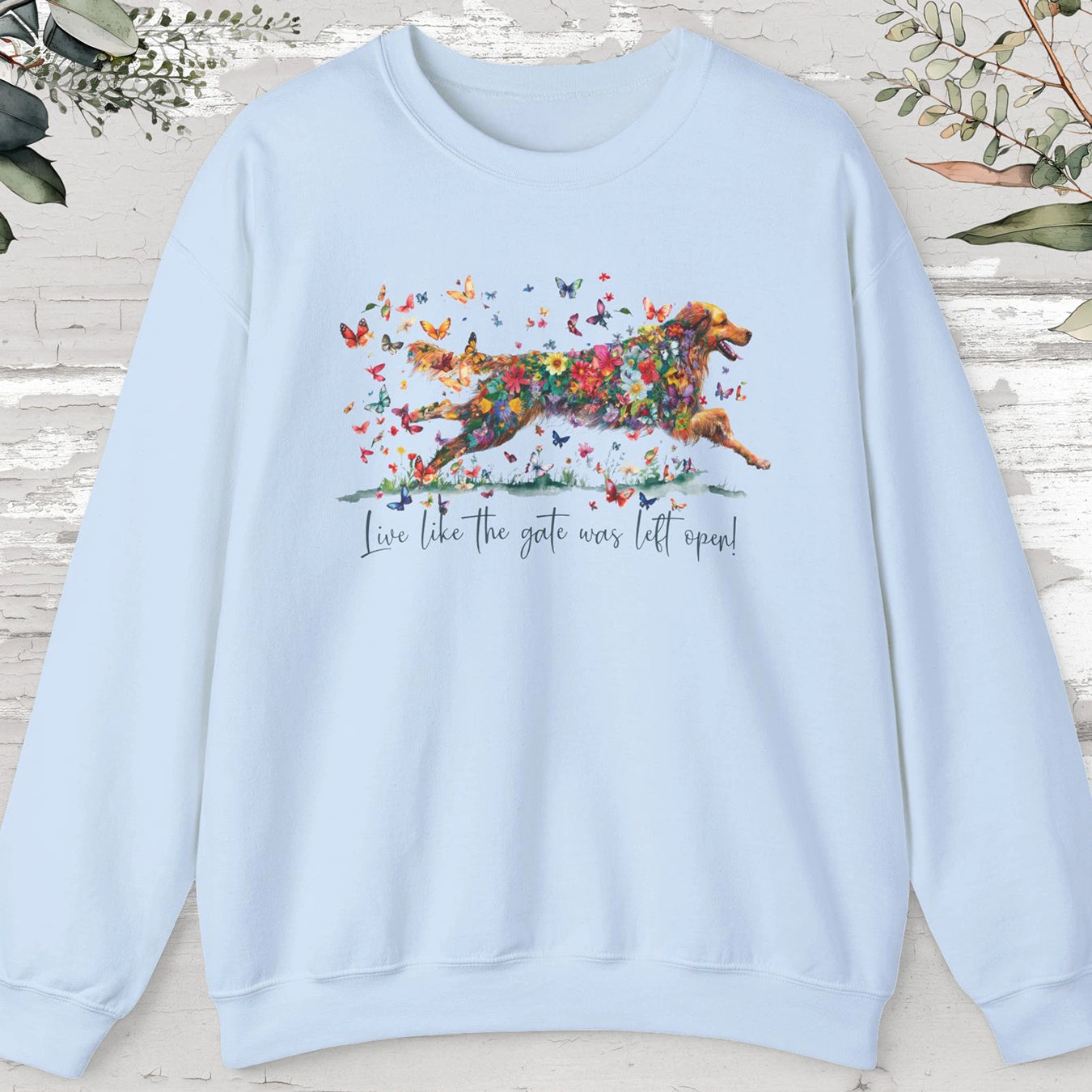 Hovawart #1, Live like the gate was left open, unisex Sweatshirt