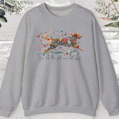 Hovawart #1, Live like the gate was left open, unisex Sweatshirt