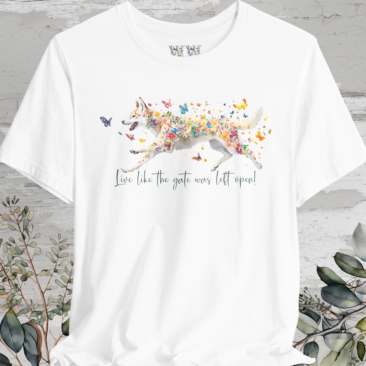 Husky #2 'Live like the gate was left open' T shirt