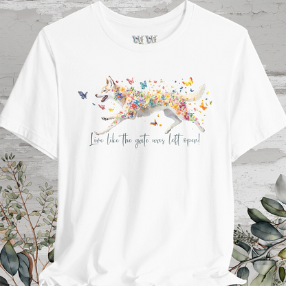 Husky #2 'Live like the gate was left open' T shirt